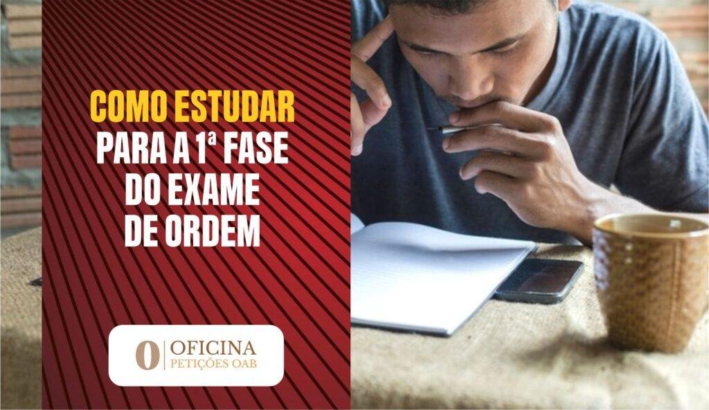 03 Como Estudar para a 1a Fase do Exame de Ordem